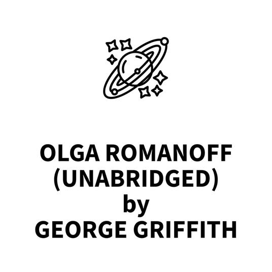 Olga Romanoff (UNABRIDGED)