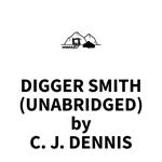 Digger Smith (UNABRIDGED)