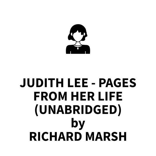Judith Lee - Pages From Her Life (UNABRIDGED)