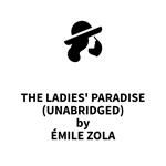 The Ladies' Paradise (UNABRIDGED)