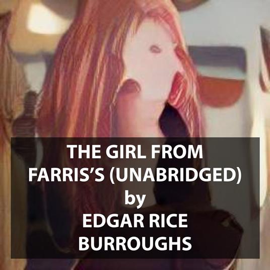 The Girl from Farris's (UNABRIDGED)