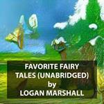 Favorite Fairy Tales (UNABRIDGED)