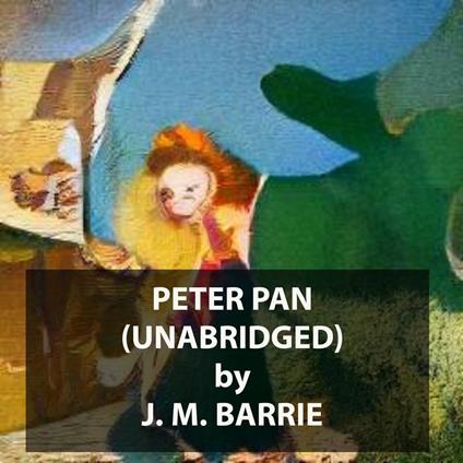 Peter Pan (UNABRIDGED)