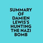 Summary of Damien Lewis's Hunting The Nazi Bomb