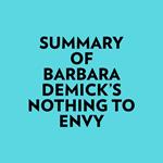 Summary of Barbara Demick's Nothing to Envy