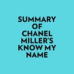 Summary of Chanel Miller's Know My Name