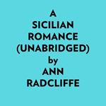 A Sicilian Romance (Unabridged)