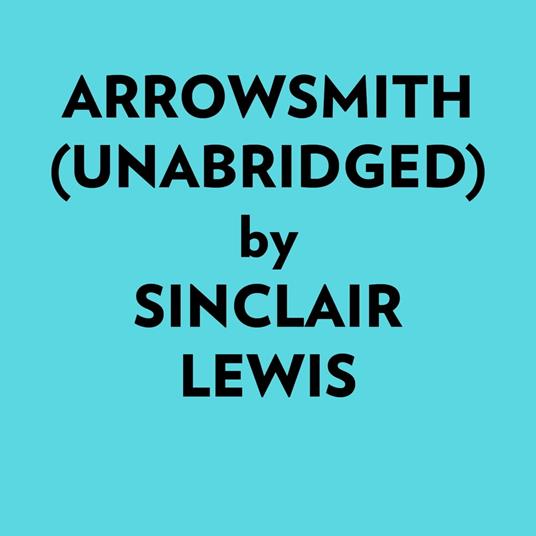 Arrowsmith (Unabridged)