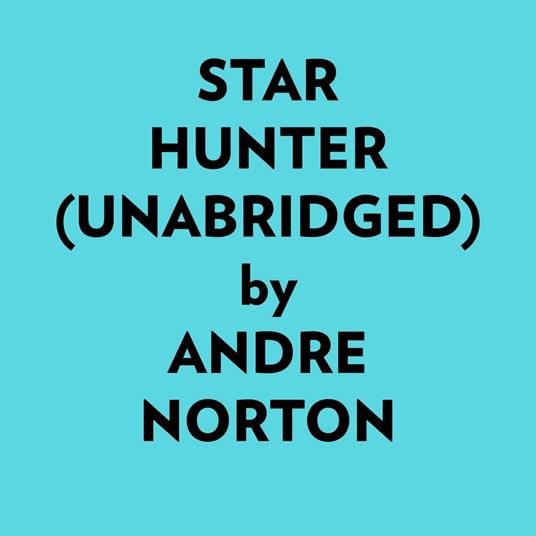 Star Hunter (Unabridged)