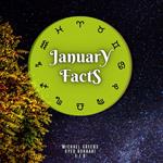 January Facts