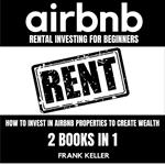 Airbnb Rental Investing For Beginners