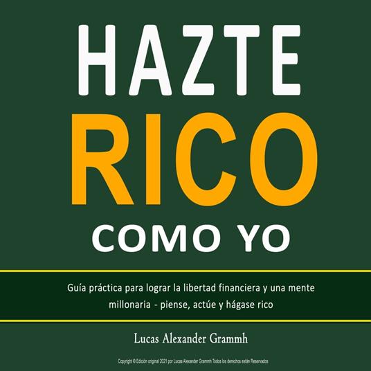 HAZTE RICO COMO YO