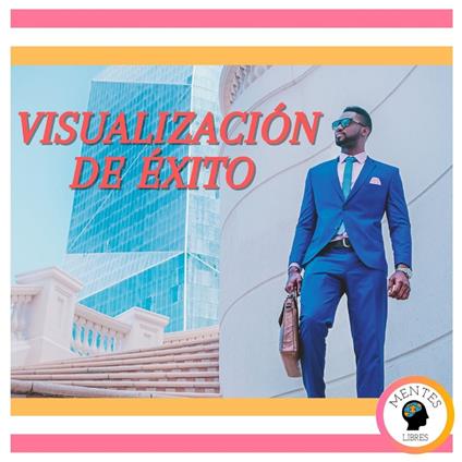 Visualización De Éxito