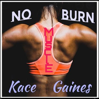No Burn Muscle