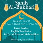 Sahih Al Bukhari English Translation Volume 5 Book 62-64 Hadith 3649-4473 of 7563