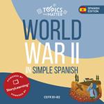 World War II in Simple Spanish
