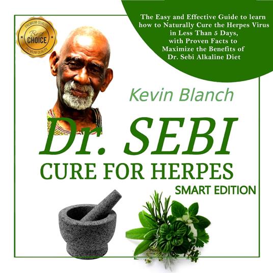 DR. SEBI CURE FOR HERPES - SMART EDITION