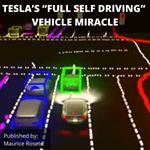 TESLA’S “FULL SELF DRIVING” VEHICLE MIRACLE