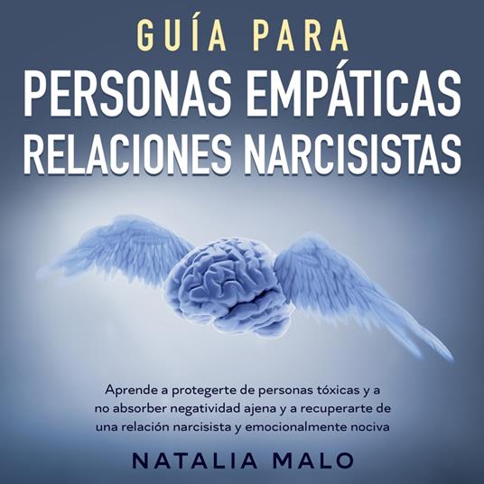 Guía para personas empáticas + relaciones narcisistas