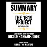 Extended Summary Of The 1619 Project - A New Origin Story