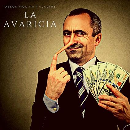 La avaricia