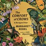 Comfort of Crows, The