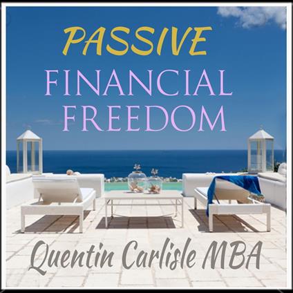 Passive Financial Freedom