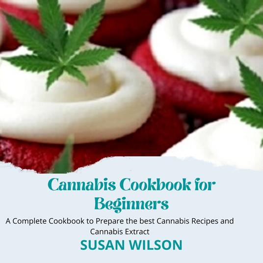 Cannabis Cookbook for Beginners