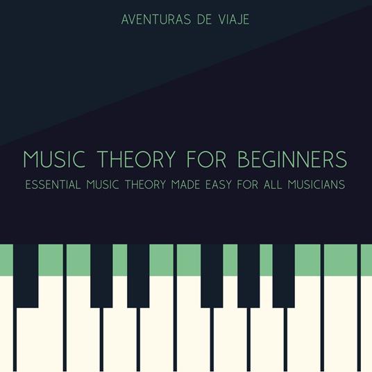 Music Theory for Beginners