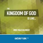 Kingdom of God is Like..., The