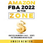 Amazon FBA 2022 In The Zone