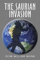 The Saurian Invasion - Denn William Quinn - cover