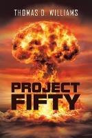 Project Fifty - Thomas D Williams - cover
