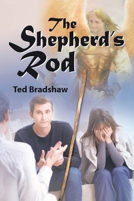 The Shepherd's Rod - Ted Bradshaw - cover