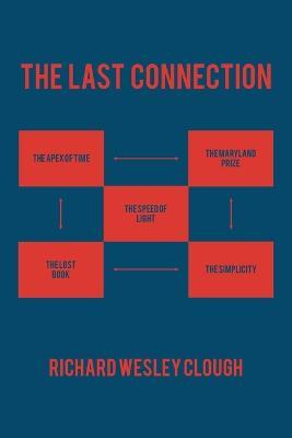 The Last Connection - Richard Wesley Clough - cover