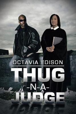 Thug-N-A-Judge - Octavia Edison - cover
