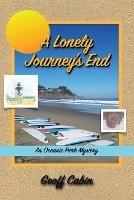 A Lonely Journey's End: An Oceanic Park Mystery - Geoff Cabin - cover