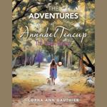 The Adventures of Annabel Teacup