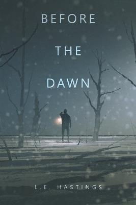 Before the Dawn - L E Hastings - cover