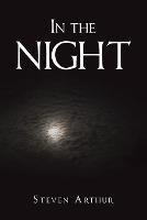 In the Night - Steven Arthur - cover