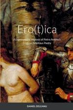 Ero(t)ica: A Logosophistic Analysis of Pietro Aretino's Erotico-Chivalrous Poetry