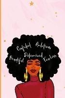 Journaling Through My Thought - A Self-Care Journey to Healing Pink Powerful Affirmation Journal - Ebony Smith - cover