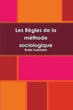 Les Regles de la methode sociologique