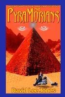The PyraMorians: Book Two of the Morian Trilogy - David Jones - cover
