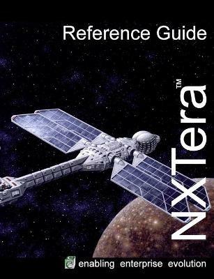 NXTera 7 Reference Manual: Enabling Enterprise Evolution - Kevin Barnes - cover