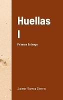 Huellas I: Primera Entrega