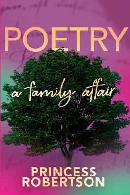 Poetry...A Family Affair - Princess Robertson - cover