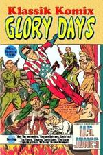 Klassik Komix: Glory Days