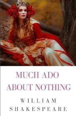 Much Ado About Nothing - William Shakespeare - cover