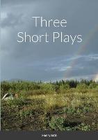 Three Short Plays